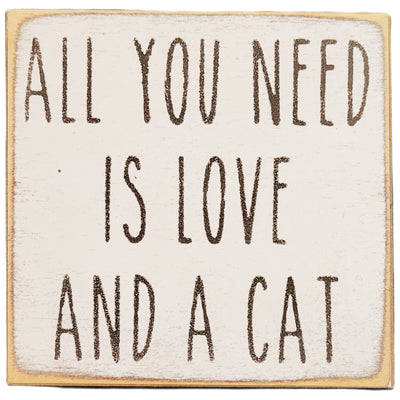 Print Block - All you need is love and a cat.