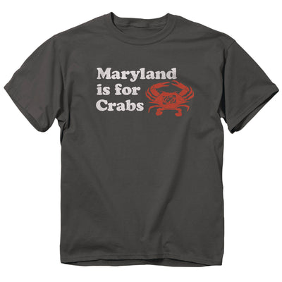 Maryland Is For Crabs Charcoal Gray T-Shirt