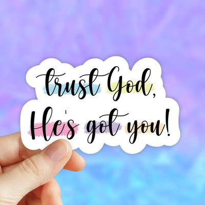 Trust God, He's Got You! Vinyl Sticker (scene)
