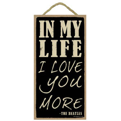 In My Life Beatles Wood Sign