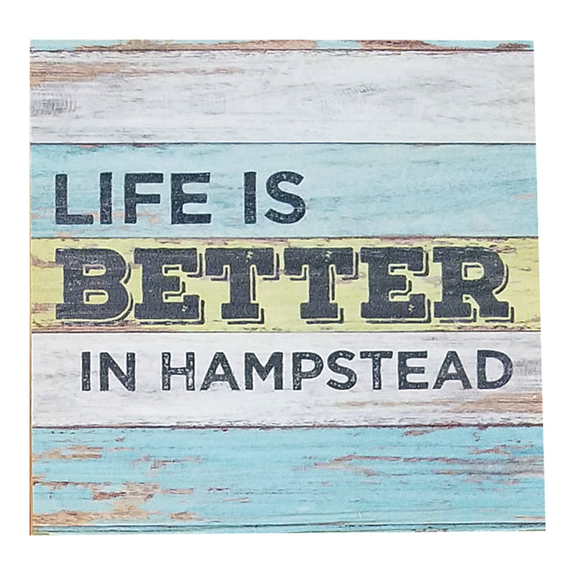 Life Is Better In Hampstead