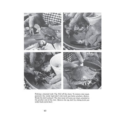 Mrs. Kitching's Smith Island Cookbook by Frances Kitching - Inside Page 40 - Steamed Crab Picking Instructions