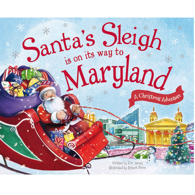 Santa's Sleigh Is On It's Way To Maryland Childrens Book