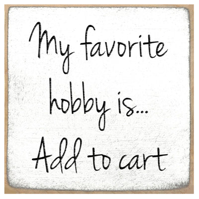 Print Block - My favorite hobby is ... Add to cart