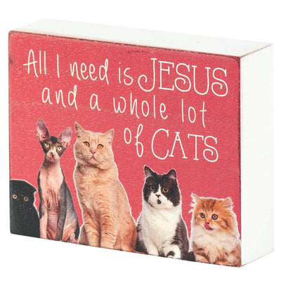 All I Need Is Jesus and a whole lot of Cats Tabletop Wood Block