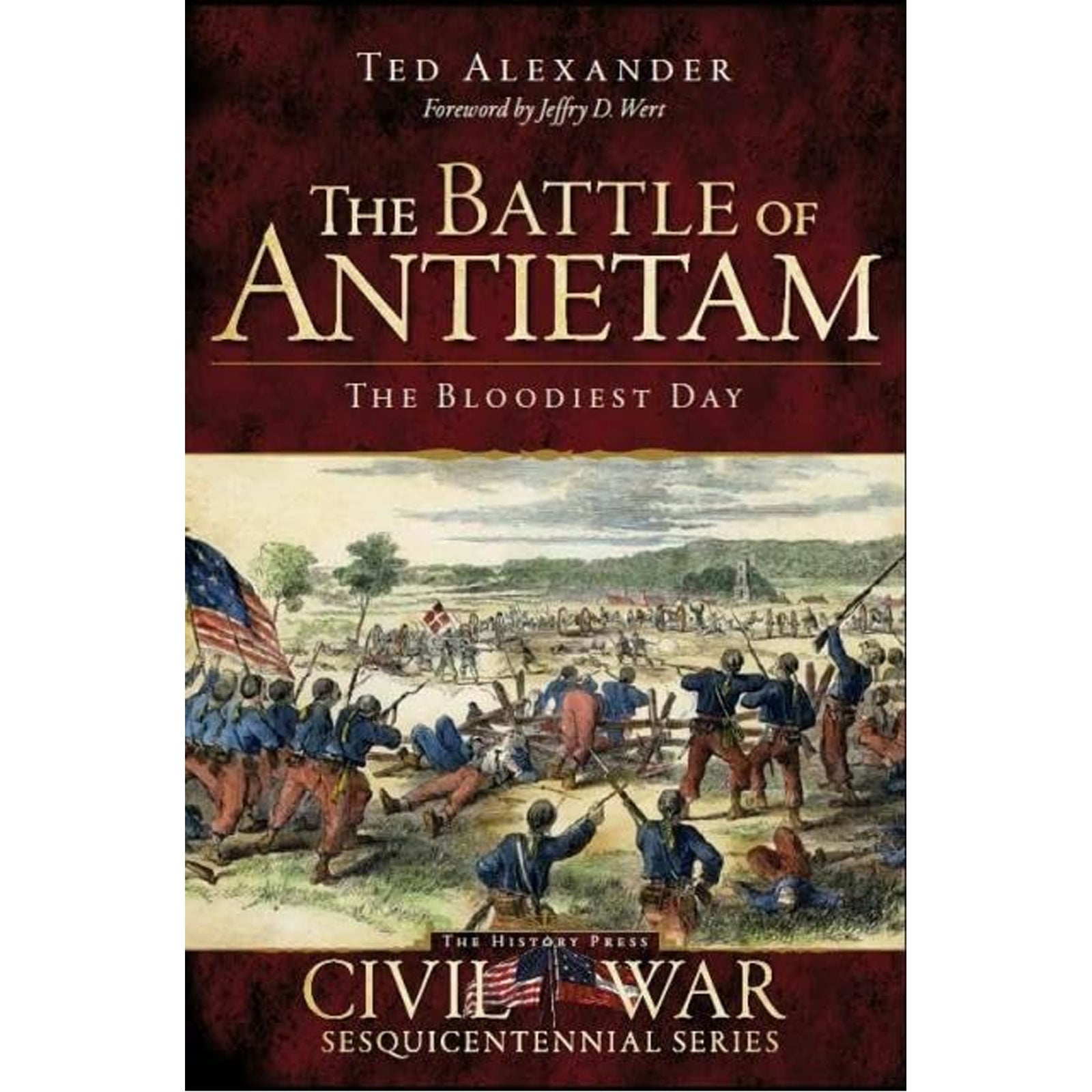 Battle of Antietam - The Bloodiest Day Book