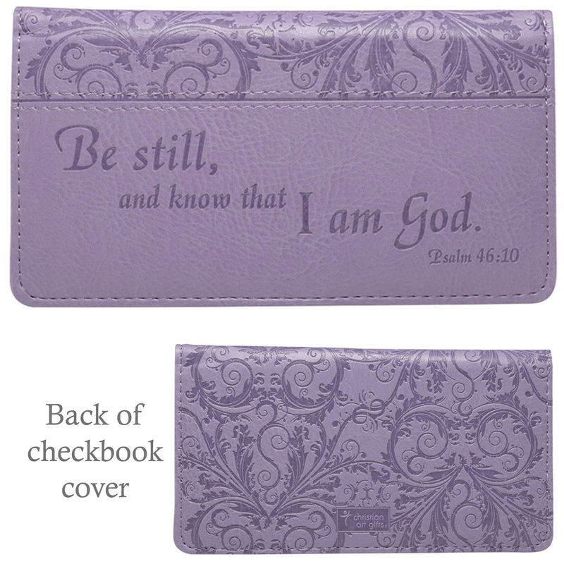 Checkbook Cover - 4 - Be Still, And Know That I Am God - Psalm 46-10 (soft purple)