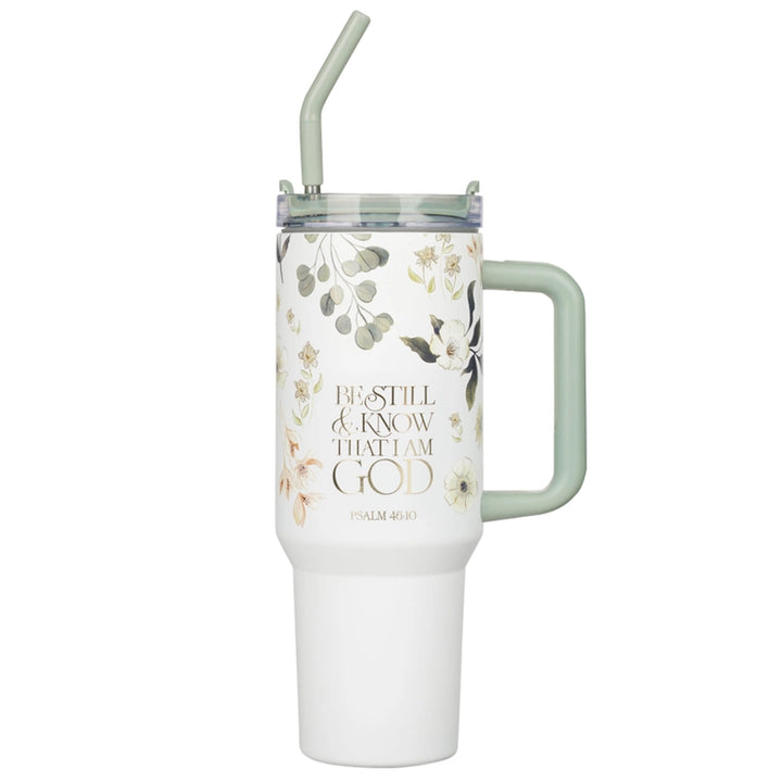 Be Still & Know Tumbler Be Still & Know Tumbler