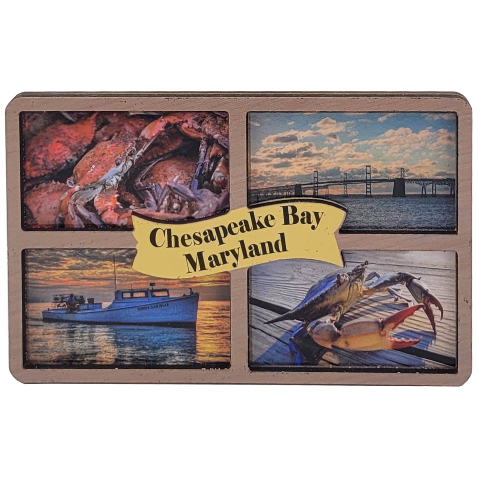 windowpane framed magnet featuring images of steamed crabs, bay bridge, blue crab, and a crab boat with 'Chesapeake Bay Maryland' banner in center.