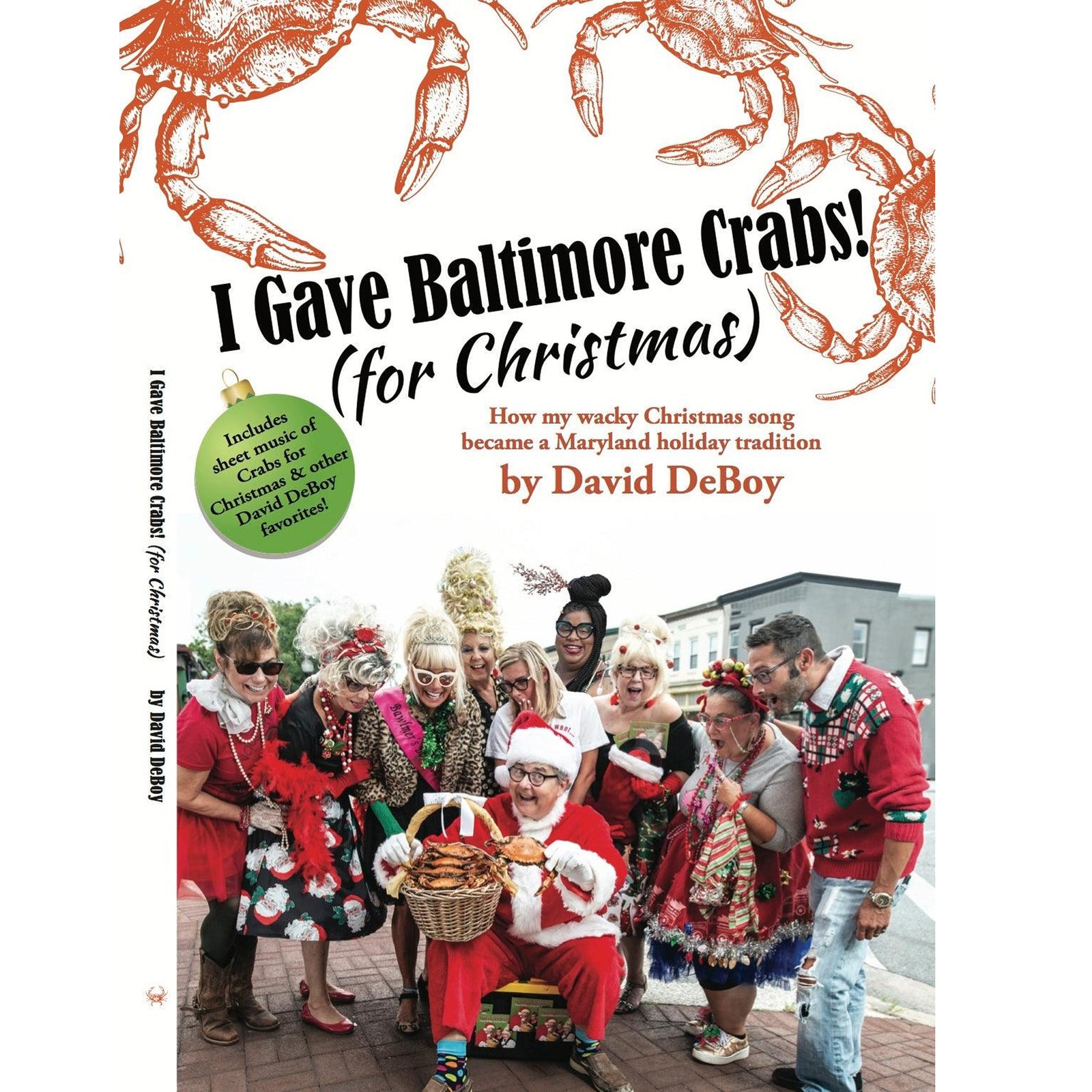 I Gave Baltimore Crabs! (For Christmas) Book by David DeBoy