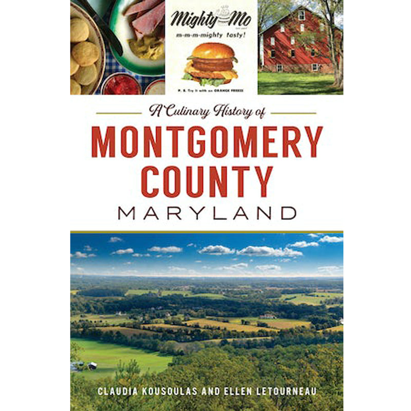 Culinary History of Montgomery County Maryland Book