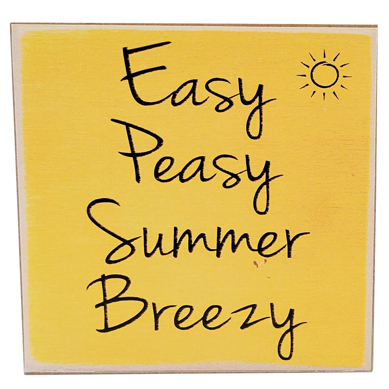 Print Block - "Easy Peasy Summer Breezy"