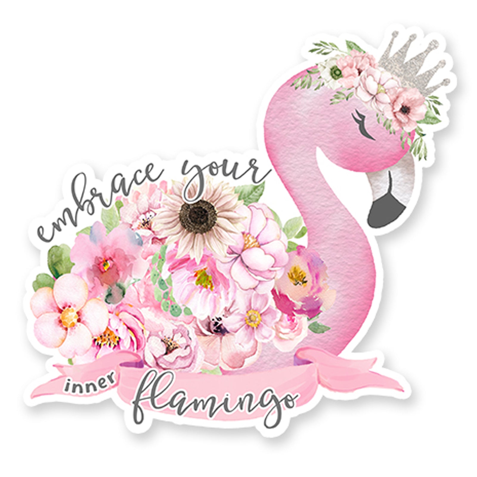 Embrace Your Inner Flamingo Die Cut Vinyl Sticker