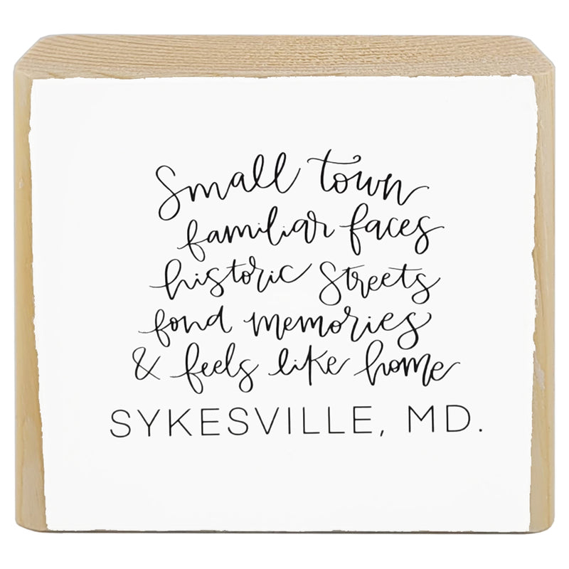 Sykesville Feels Like Home Tabletop Wood Block