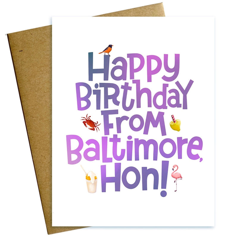 Happy Birthday From Baltimore, Hon! Greeting Card
