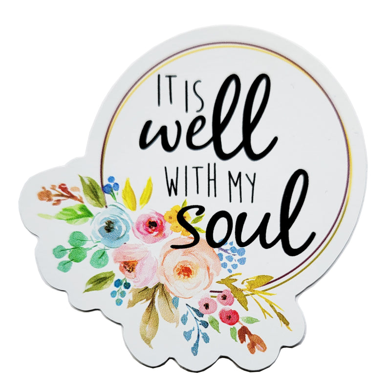 It Is Well With My Soul Floral Vinyl Sticker
