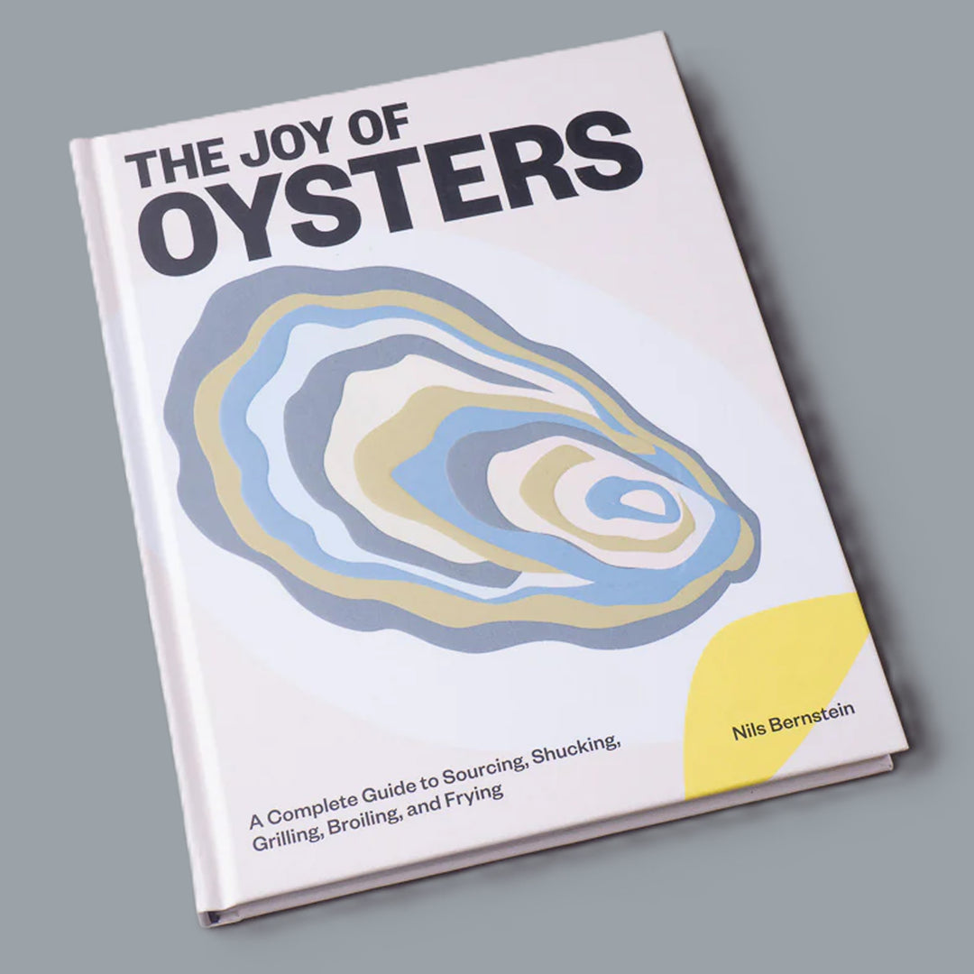Joy Of Oysters Guide And Cookbook