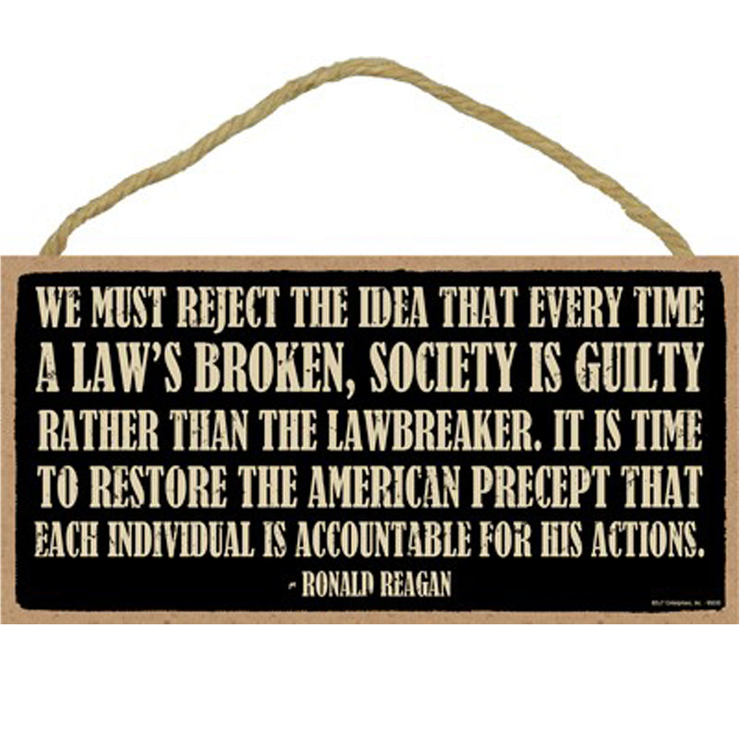 Lawbreaker Quote Ronald Reagan Wood Sign