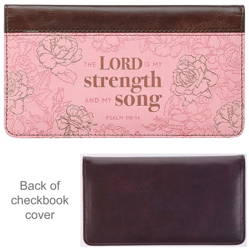 Checkbook Cover - 14 - The Lord Is My Strength And My Song - Psalm 118:14 (pink/brown two tone)