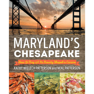 Book cover of 'Maryland's Chesapeake' with a bridge and sunset over water.