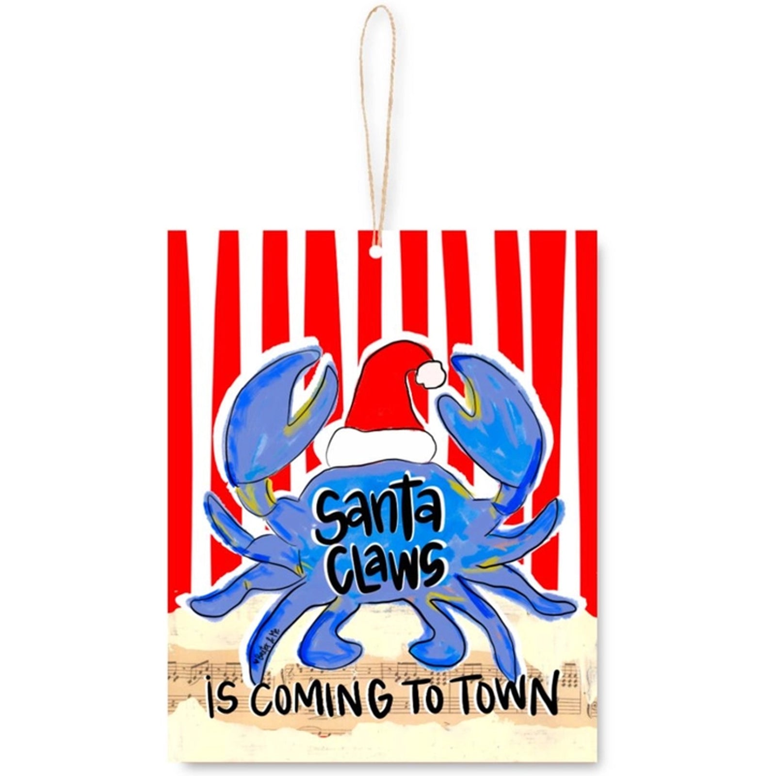 Santa Claws Is Coming To Town Blue Crab Ornament