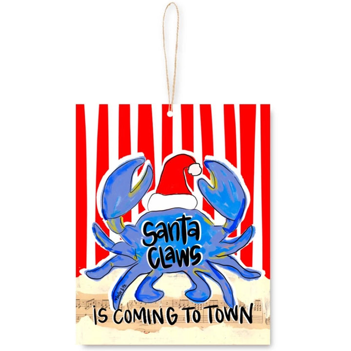 Santa Claws Is Coming To Town Blue Crab Ornament