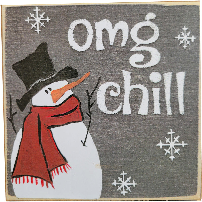 Print Block - OMG Chill (snowman)