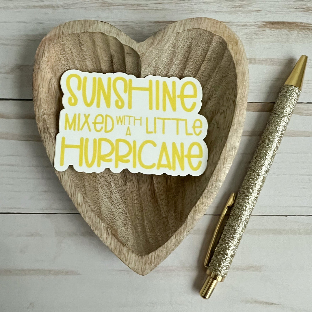 Sunshine Mixed With A Little Hurricane Vinyl Sticker Scene
