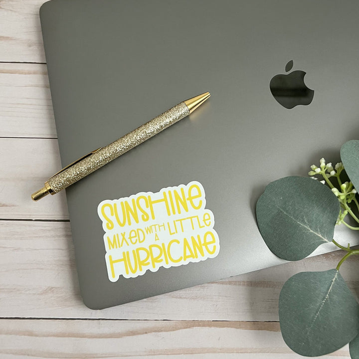 Sunshine Mixed With A Little Hurricane Vinyl Sticker Scene