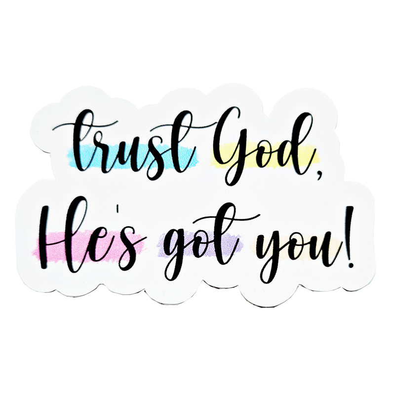 Trust God, He&