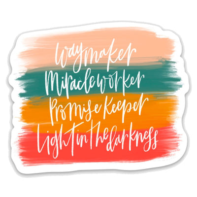 Way Maker, Miracle Worker, Promise Keeper, Light In The Darkness Vinyl Sticker