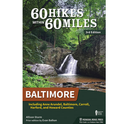 Baltimore 60 Hikes Within 60 Miles Book