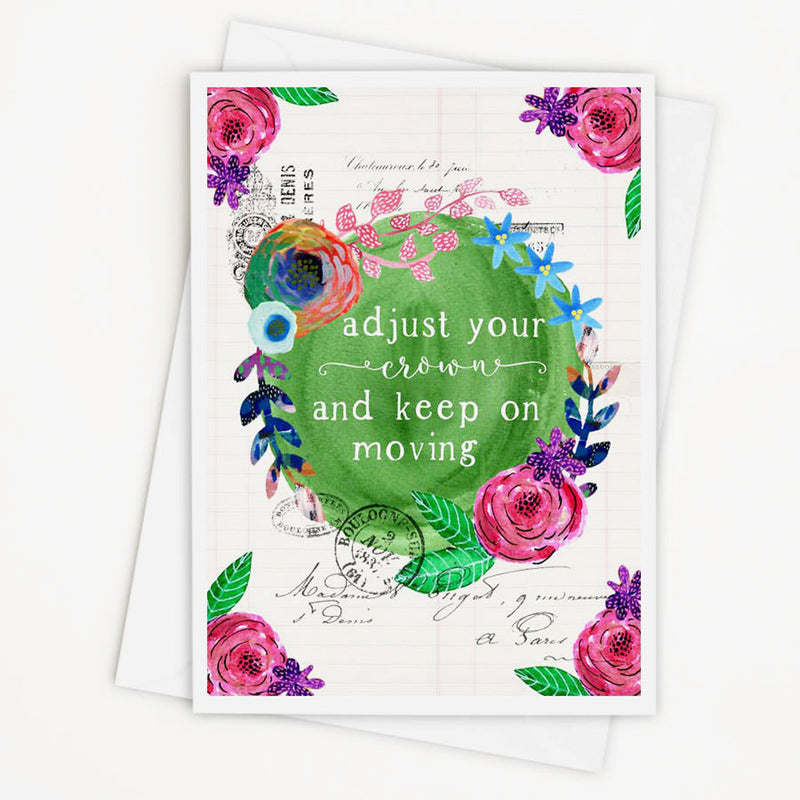 Juicy Christians Greeting Card - Adjust Your Crown And Keep On Moving