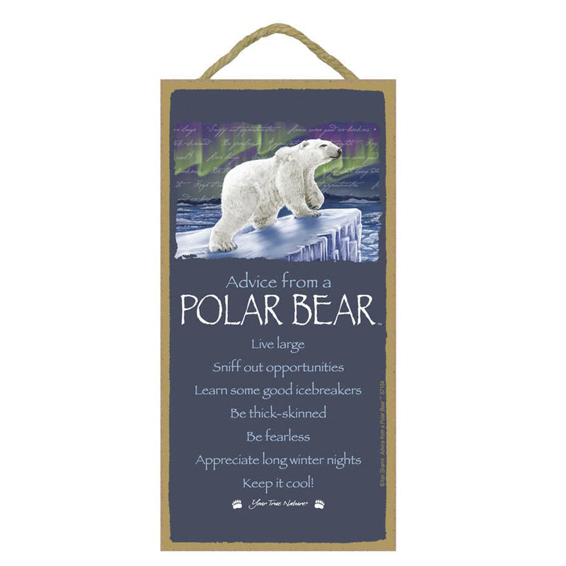 Advice From... a Polar Bear (wood sign)