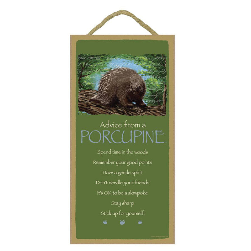 Advice From... a Porcupine (wood sign)
