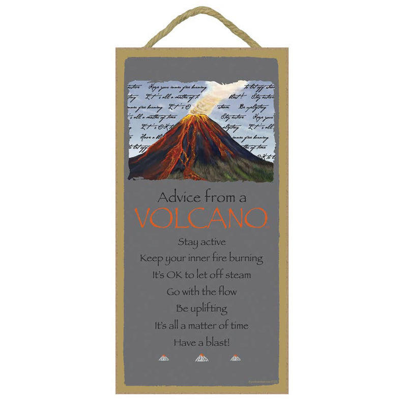 Advice From... a Volcano (wood sign)