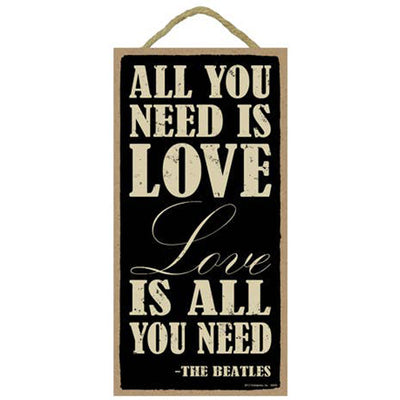 All You Need Is Love Beatles Wood Sign