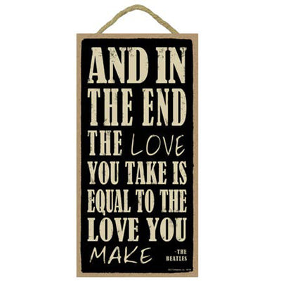 And In The End Beatles Wood Sign