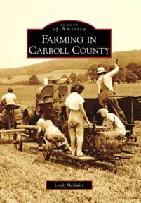 Farming In Carroll County - Images Of America Book