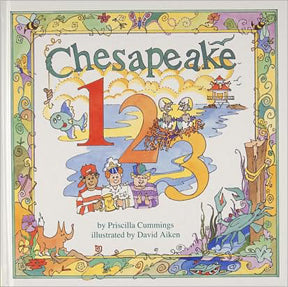 Chesapeake 1-2-3 Children's Book By Priscilla Cummings