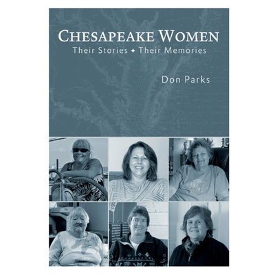 Chesapeake Women: Their Stories - Their Memories Book