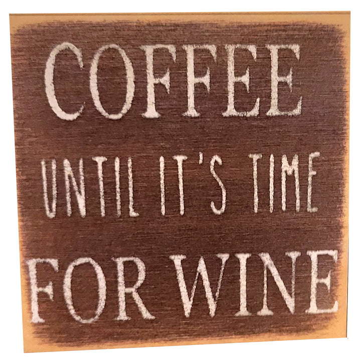 Print Block - Coffee until it&