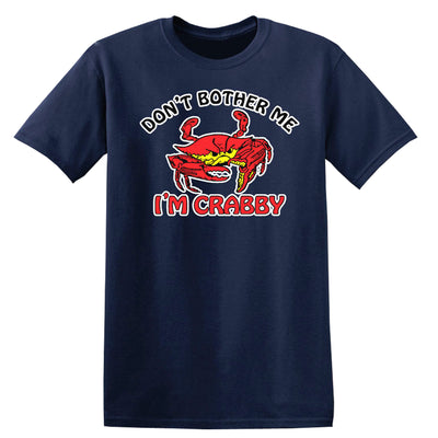 Don't Bother Me I'm Crabby Navy T-Shirt