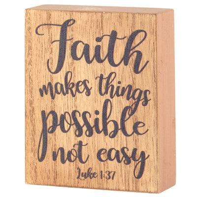 Faith Makes Things Possible Tabletop Wood Block