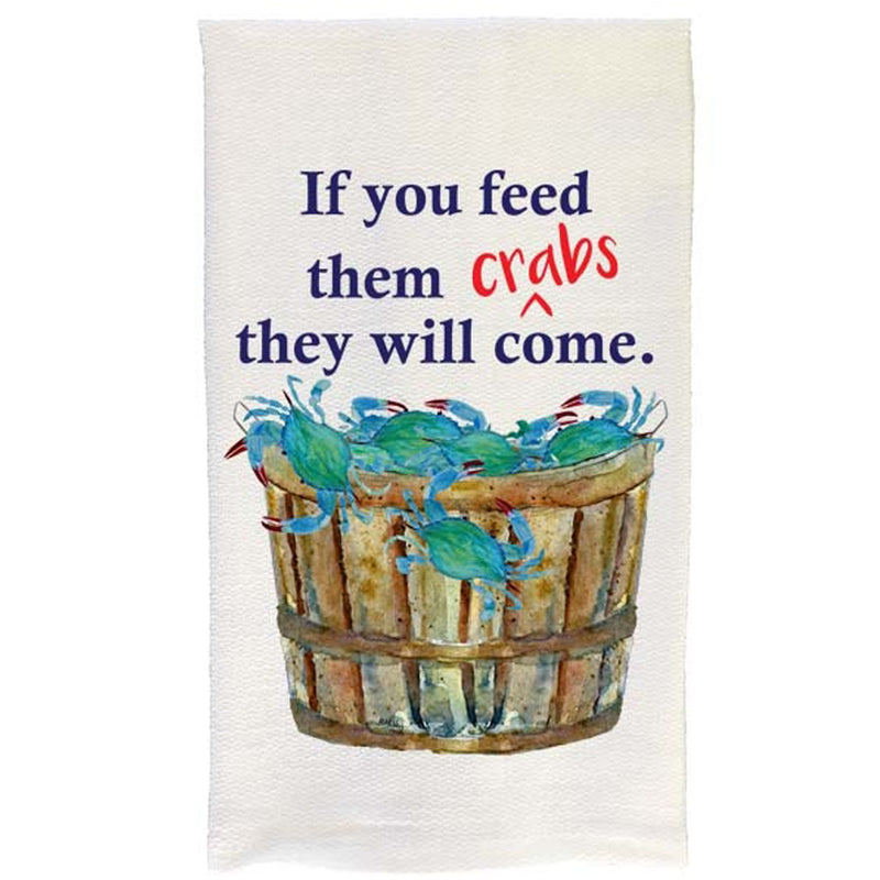 Feed Them Crabs Bushel Kitchen Towel