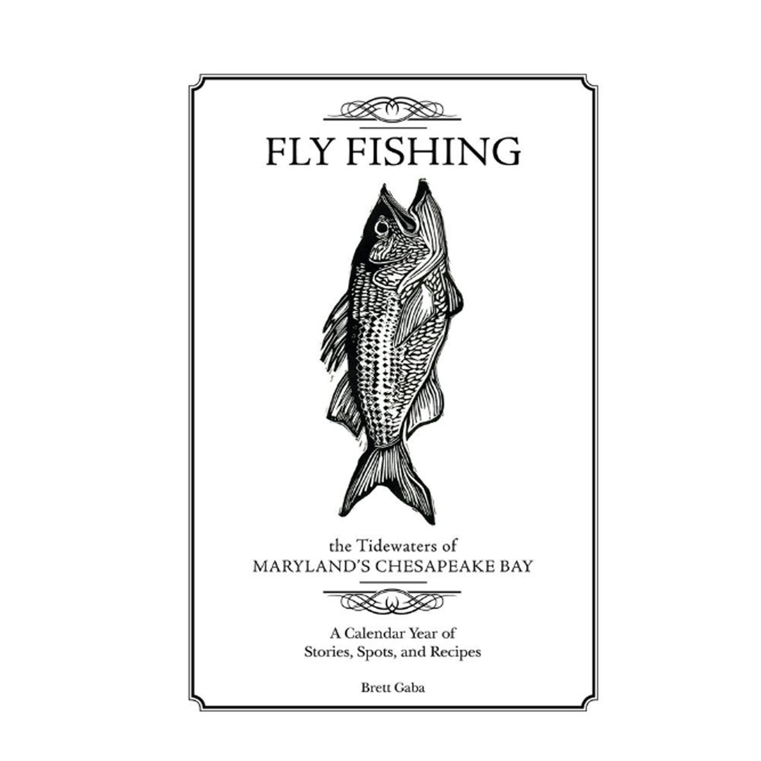 Fly Fishing the Tidewater&