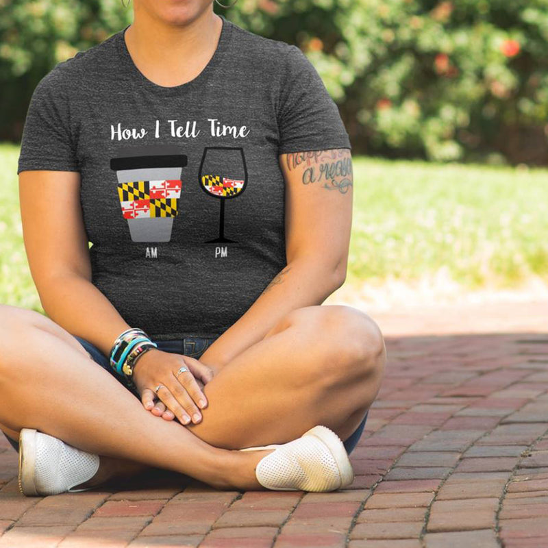 How I Tell Time Maryland Flag Coffee Wine Ladies T-Shirt Model