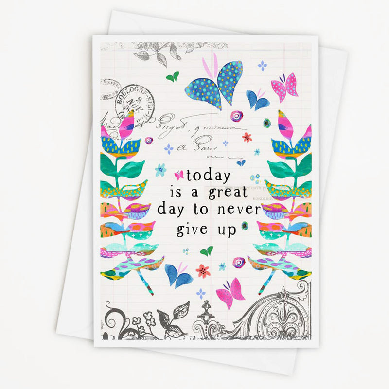 Juicy Christians Greeting Card - Today Is A Great Day To Never Give Up