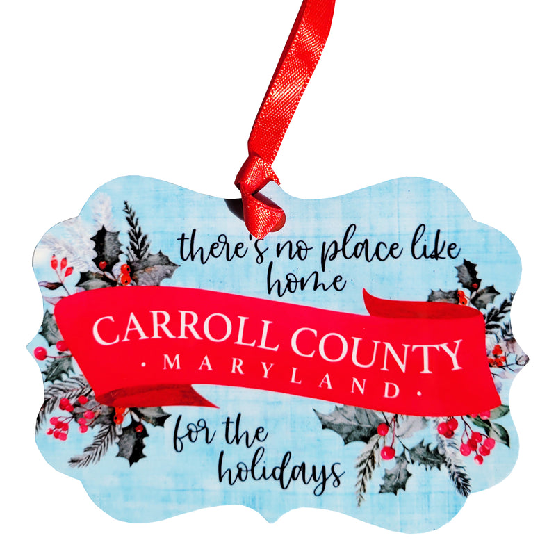 No Place Like Home Carroll County Ornament