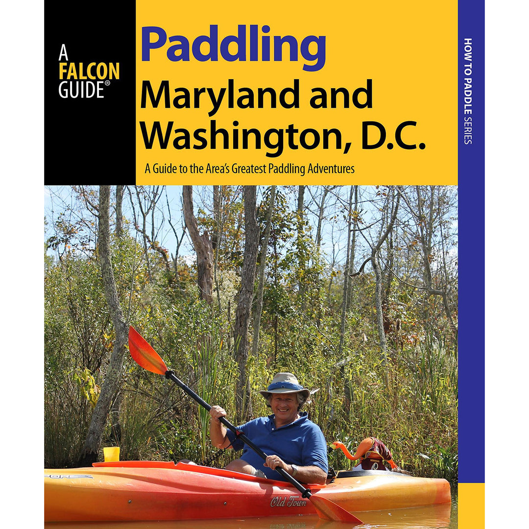 Paddling Maryland &amp; Washington DC Book by Jeff Lowman